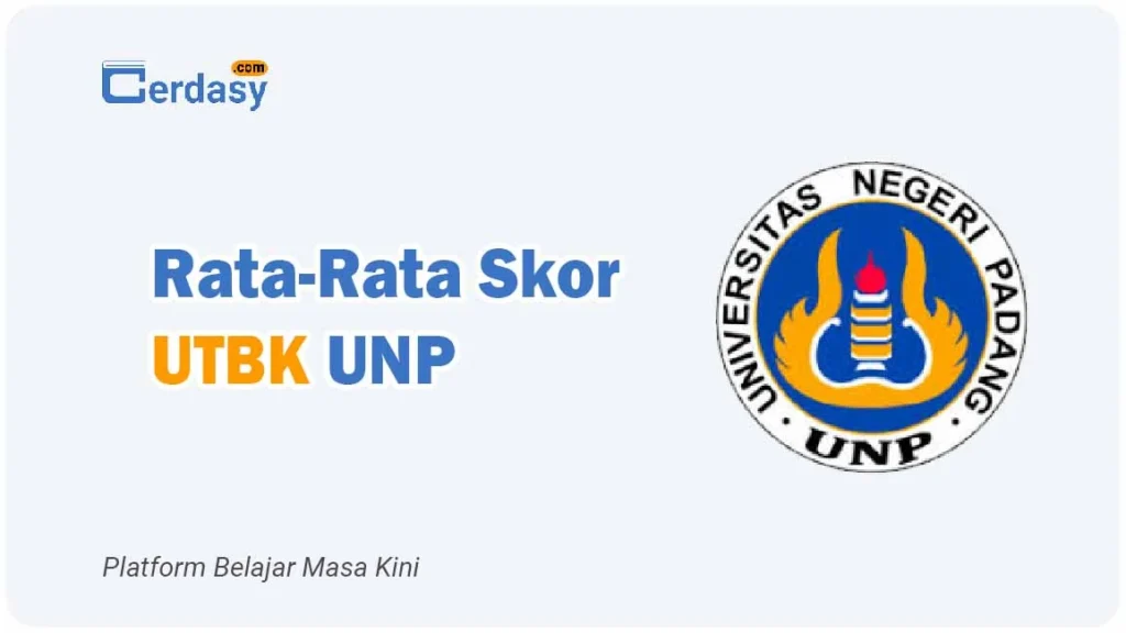 Rata Rata Nilai Skor UTBK UNP