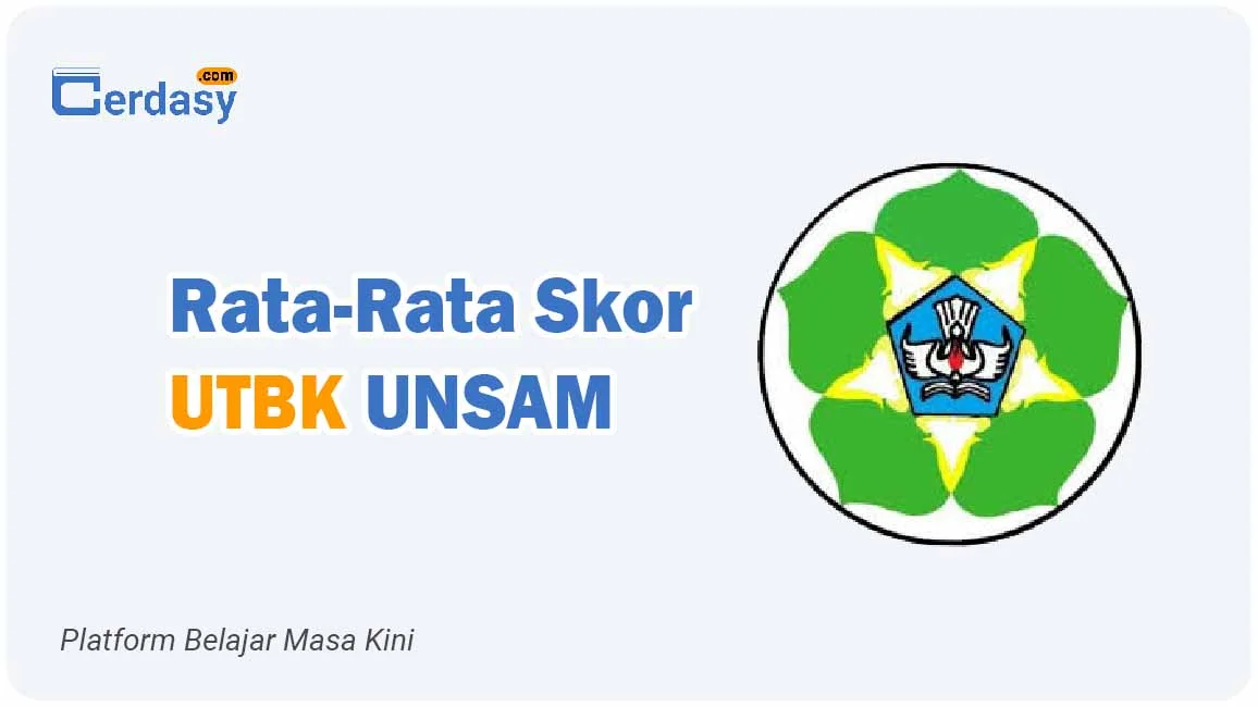 Rata Rata Nilai Skor UTBK UNSAM