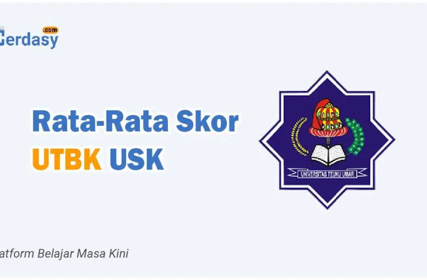 Rata Rata Nilai Skor UTBK UTU