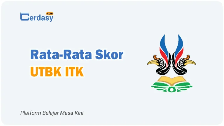 Rata Rata Nilai Skor UTBK ITK