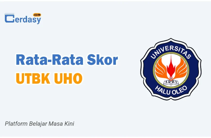 Rata Rata Nilai Skor UTBK UHO