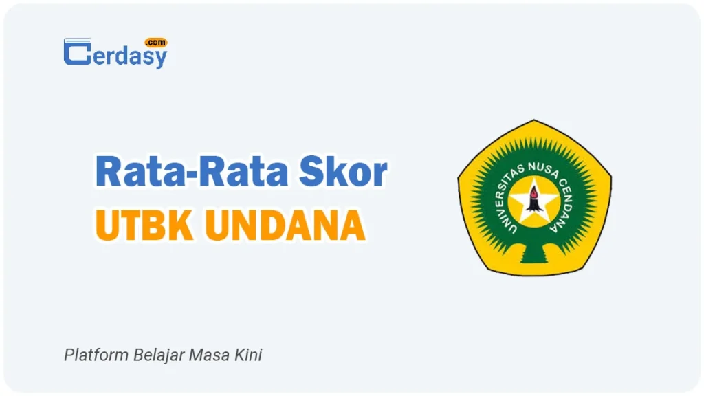 Rata Rata Nilai Skor UTBK UNDANA