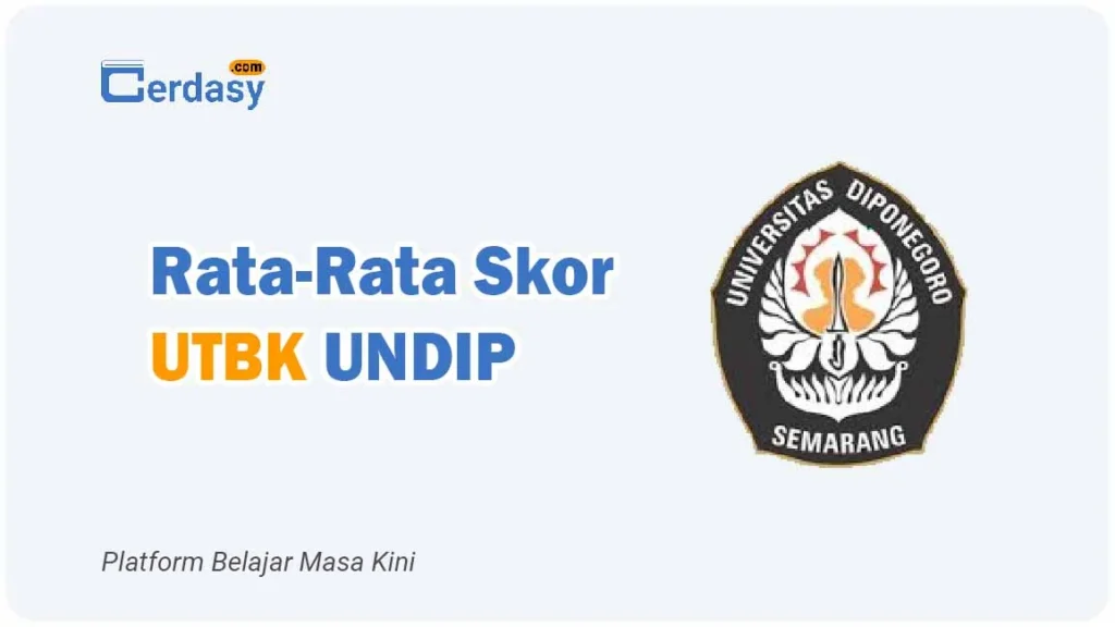 Rata Rata Nilai Skor UTBK UNDIP