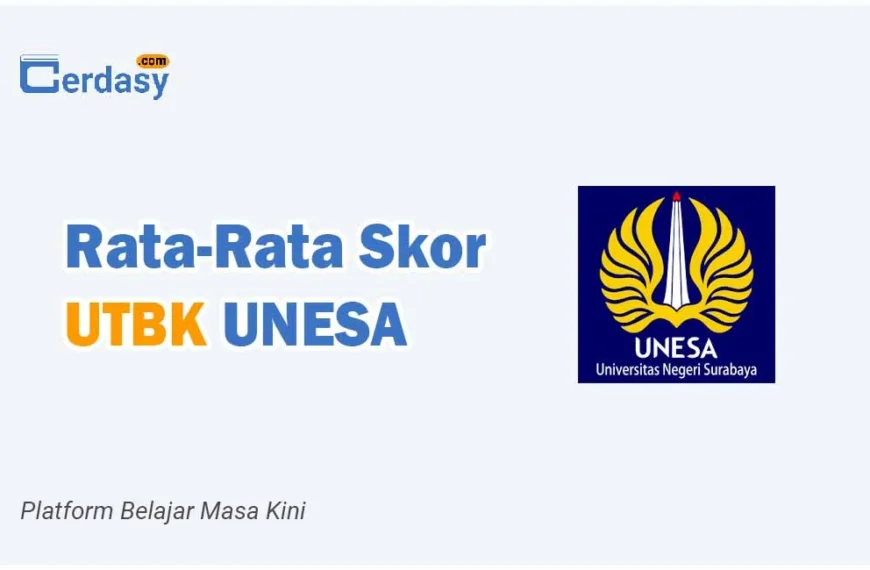 Rata Rata Nilai Skor UTBK UNESA