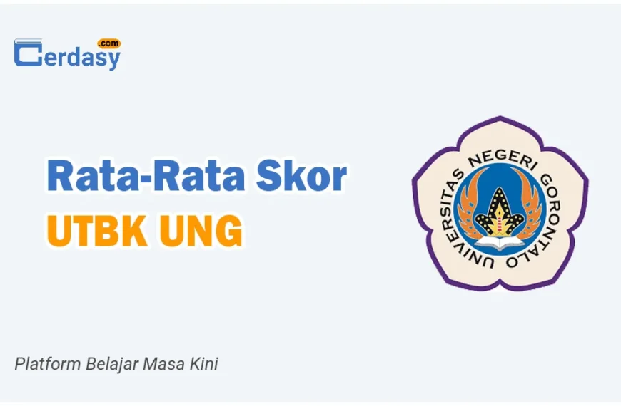 Rata Rata Nilai Skor UTBK UNG