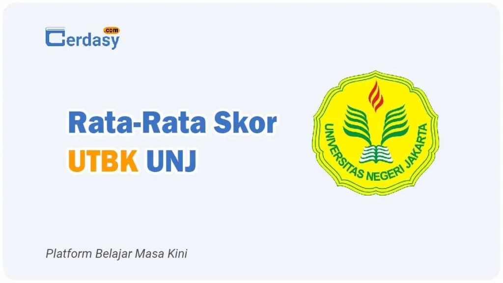 Rata Rata Nilai Skor UTBK UNJ
