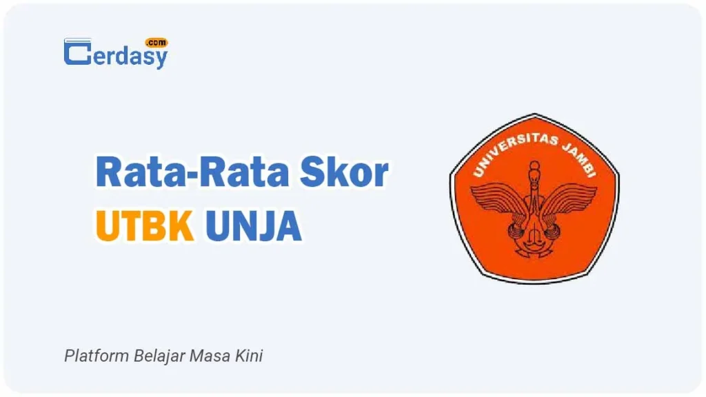 Rata Rata Nilai Skor UTBK UNJA
