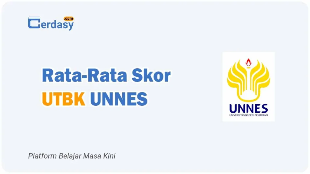Rata Rata Nilai Skor UTBK UNNES