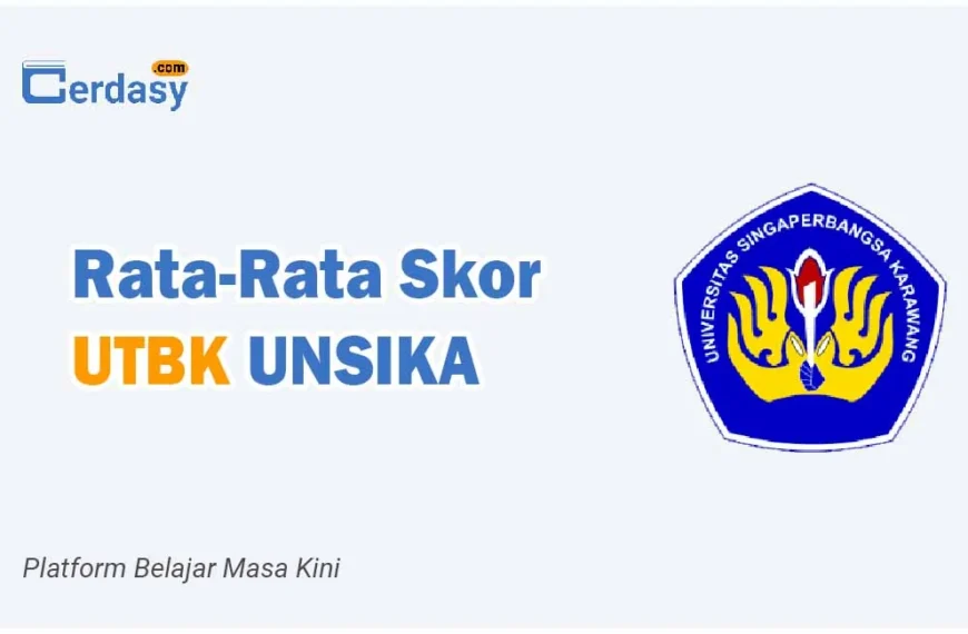 Rata Rata Nilai Skor UTBK UNSIKA