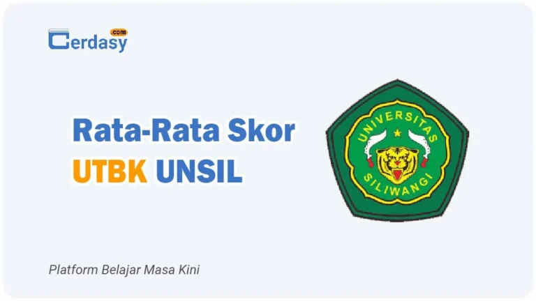 Rata Rata Nilai Skor UTBK UNSIL