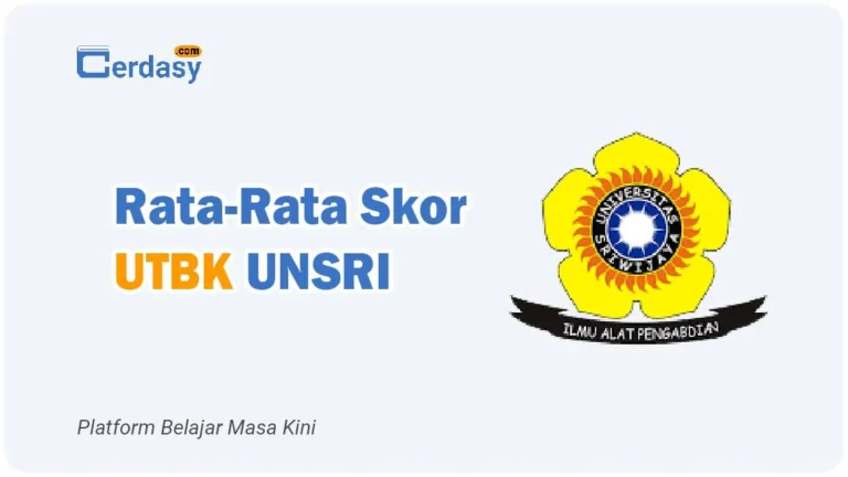 Rata Rata Nilai Skor UTBK UNSRI