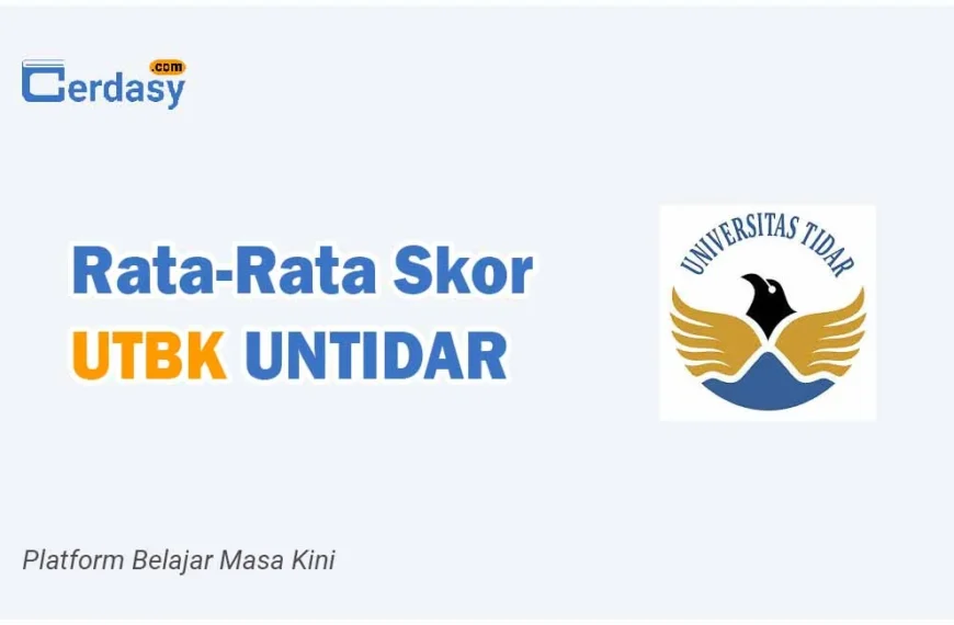 Rata Rata Nilai Skor UTBK UNTIDAR