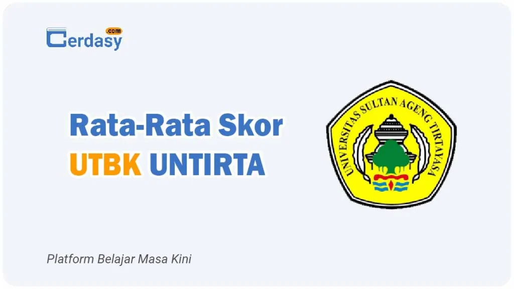 Rata Rata Nilai Skor UTBK UNTIRTA