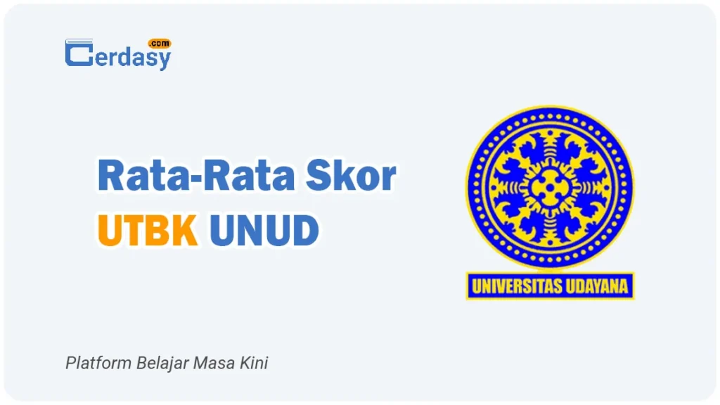 Rata Rata Nilai Skor UTBK UNUD