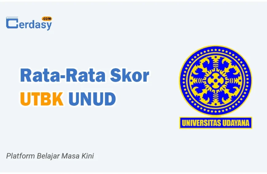 Rata Rata Nilai Skor UTBK UNUD