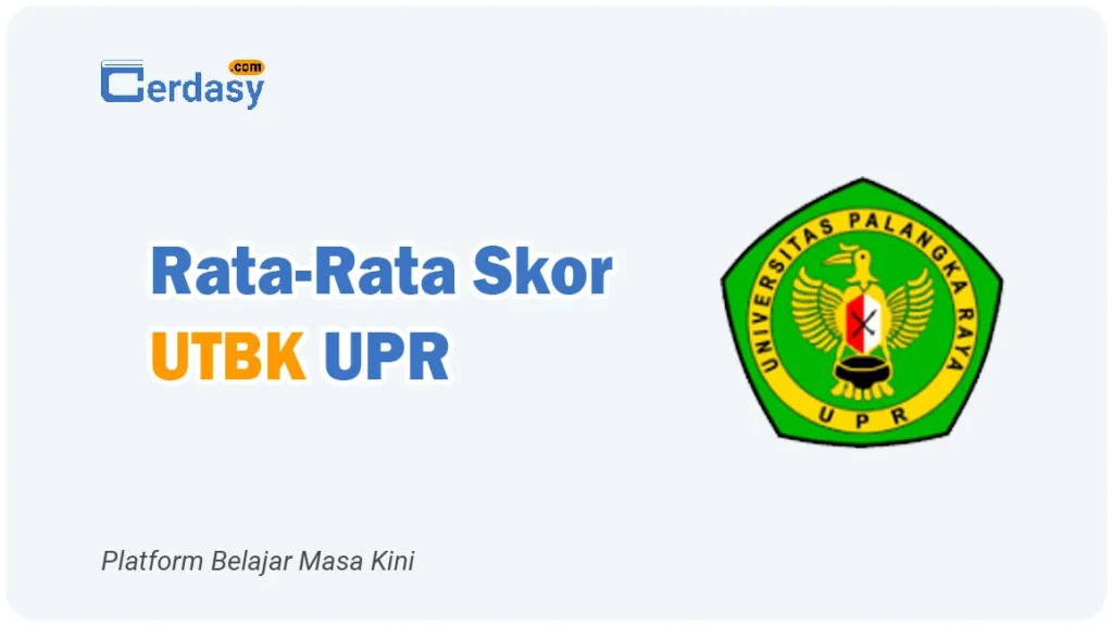 Rata Rata Nilai Skor UTBK UPR