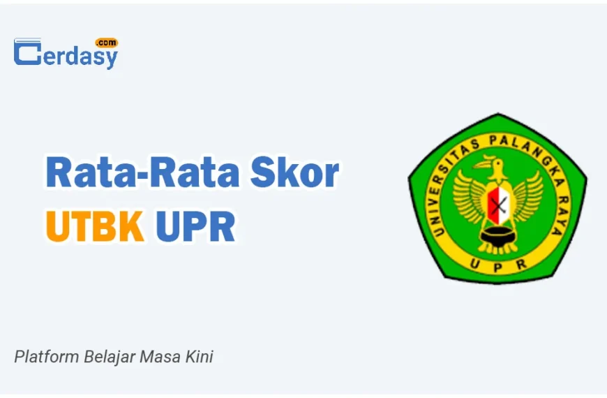 Rata Rata Nilai Skor UTBK UPR
