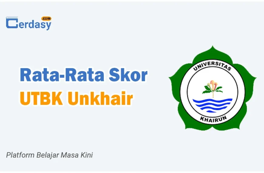 Rata Rata Nilai Skor UTBK Unkhair
