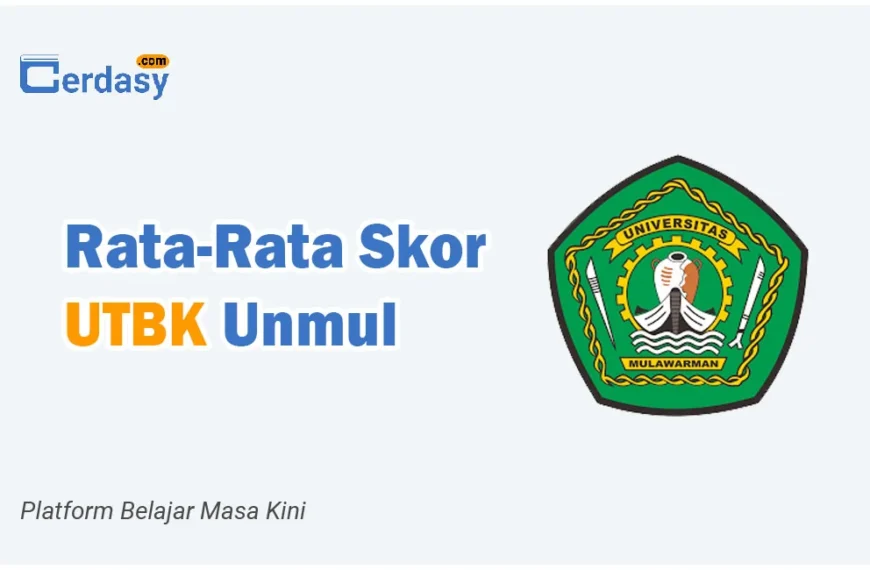 Rata Rata Nilai Skor UTBK Unmul