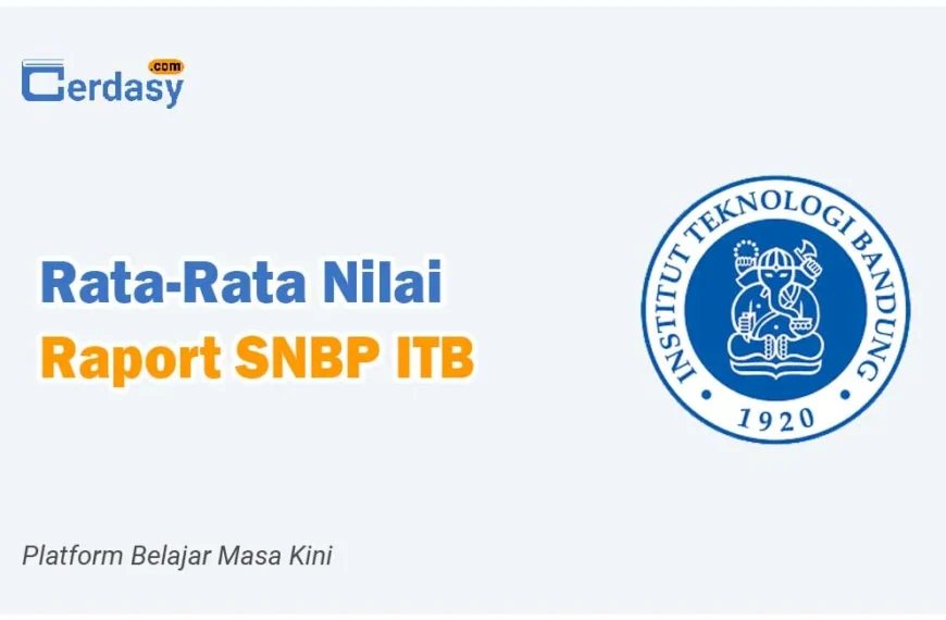 Rata Rata Nilai Raport SNBP ITB