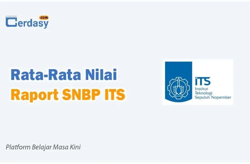 Rata Rata Nilai Raport SNBP ITS