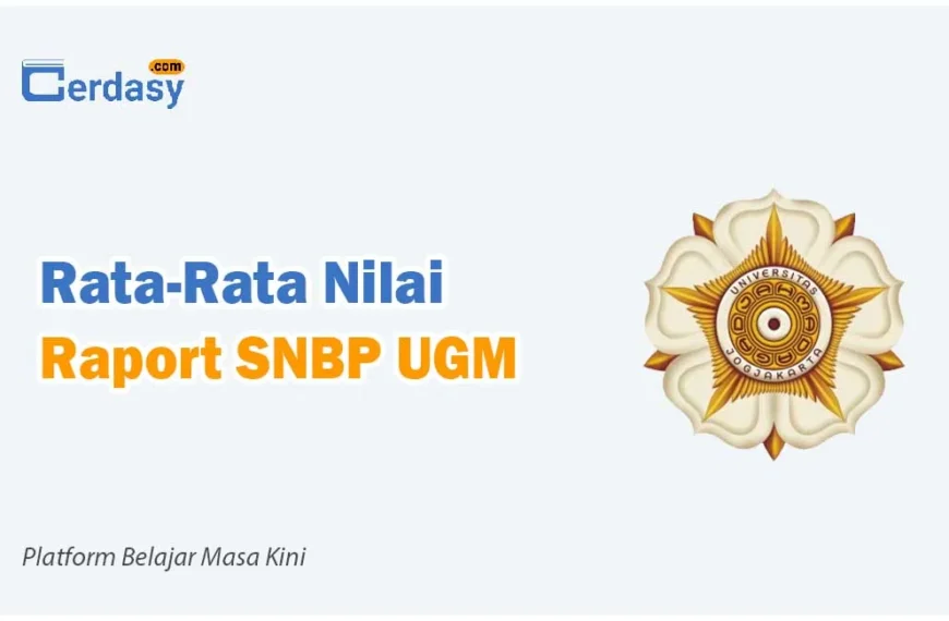 Rata Rata Nilai Raport SNBP UGM