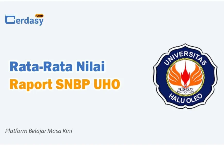 Rata Rata Nilai Raport SNBP UHO