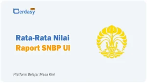 Rata Rata Nilai Raport SNBP UI (Universitas Indonesia)