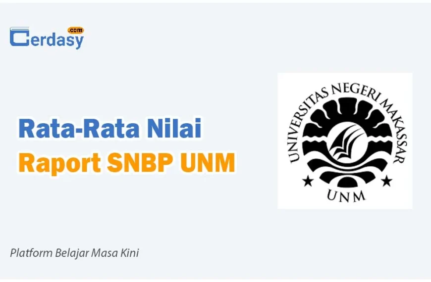 Rata Rata Nilai Raport SNBP UNM Makassar