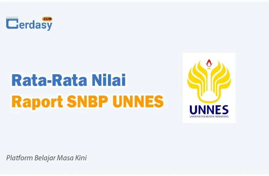Rata Rata Nilai Raport SNBP UNNES
