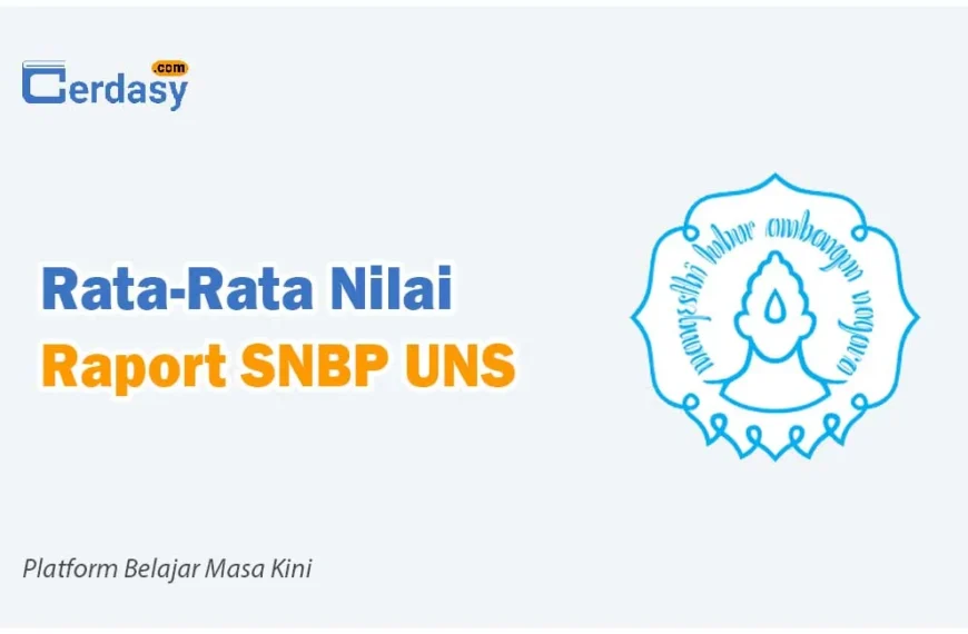 Rata Rata Nilai Raport SNBP UNS