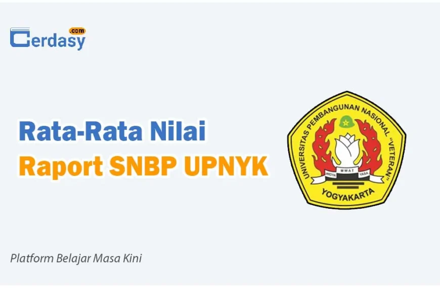 Rata Rata Nilai Raport SNBP UPN Jogja