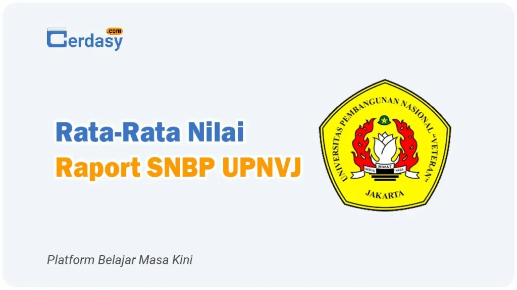 Nilai Raport SNBP UPN Jakarta