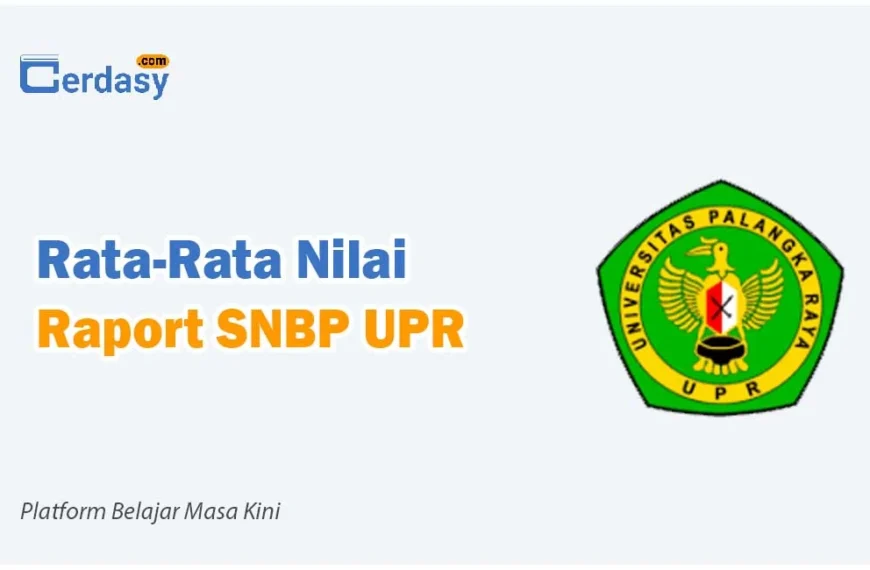 Rata Rata Nilai Raport SNBP UPR