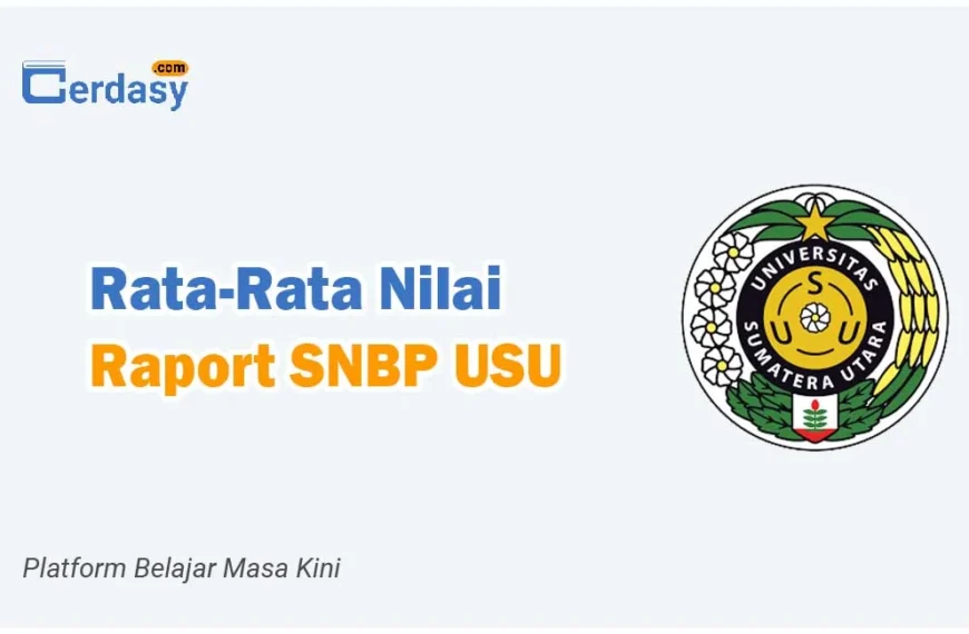 Rata Rata Nilai Raport SNBP USU