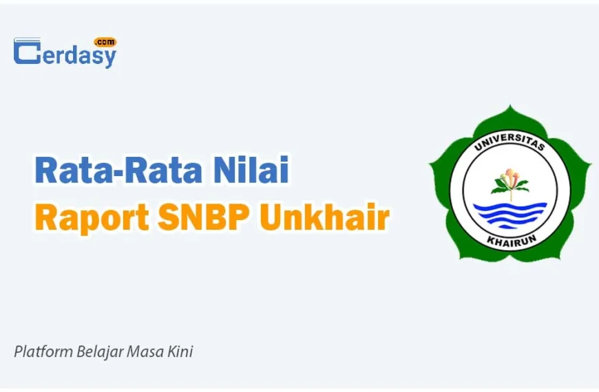 Rata Rata Nilai Raport SNBP Unkhair