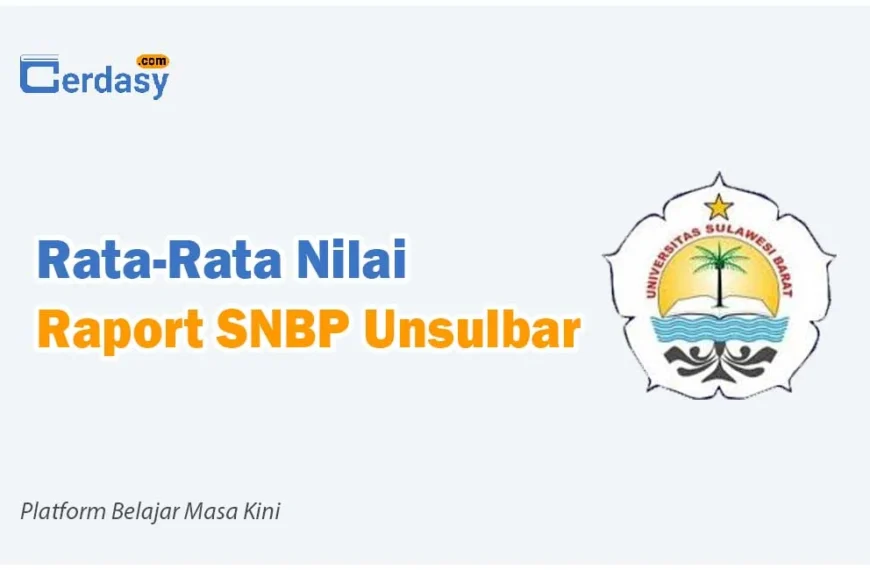 Rata Rata Nilai Raport SNBP Unsulbar