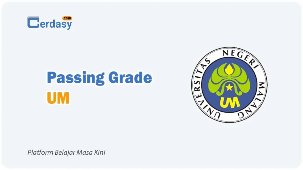 Passing Grade UM Universitas Negeri Malang