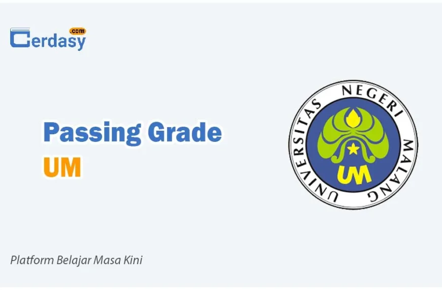 Passing Grade UM Universitas Negeri Malang