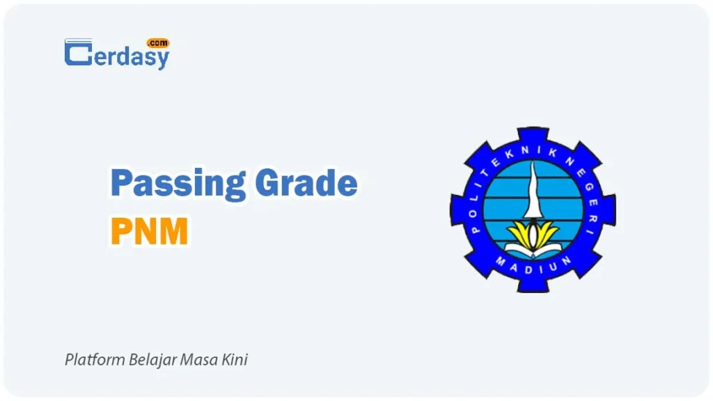 Passing Grade PNM