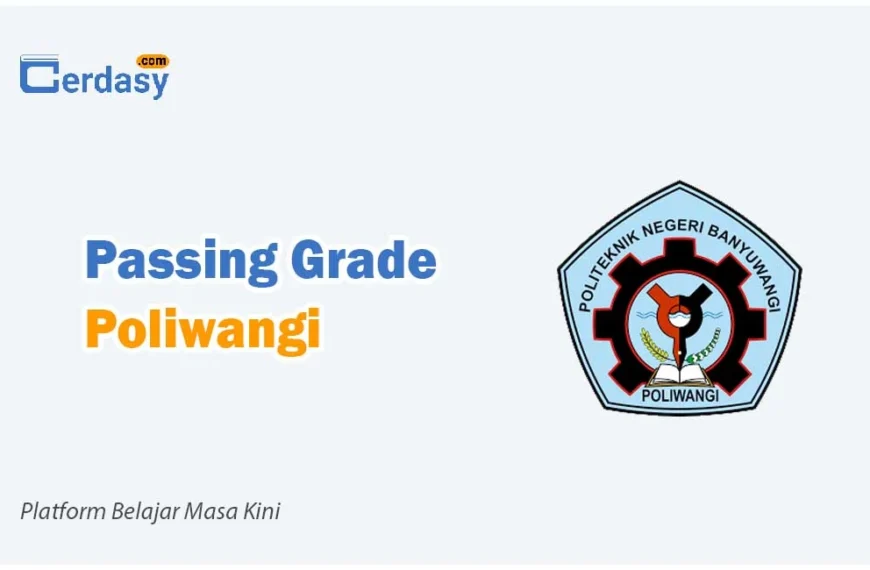 Passing Grade Poliwangi