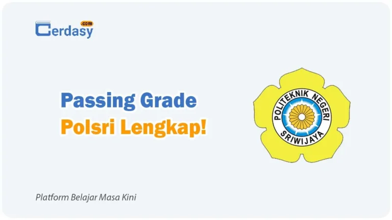 Passing Grade Polsri