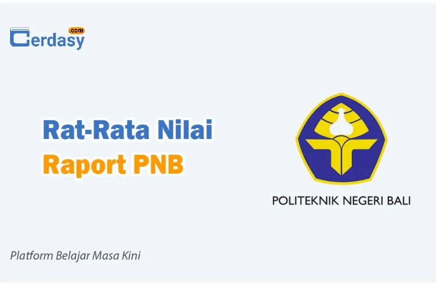 Rat Rata Nilai Raport SNBP PNB