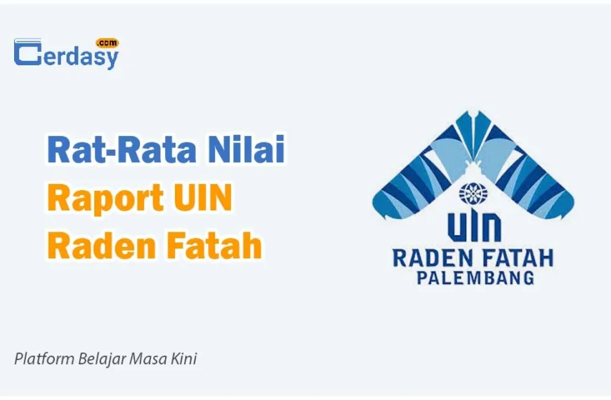 Rat Rata Nilai Raport SNBP UIN Raden Fatah