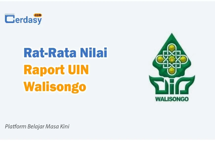 Rat Rata Nilai Raport SNBP UIN Walisongo